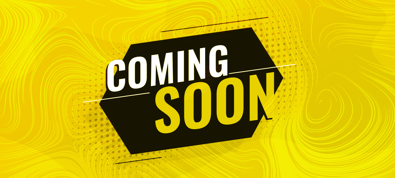 Coming Soon